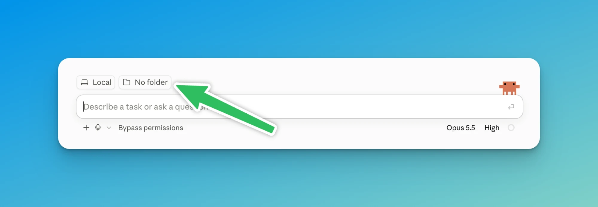 The Claude Code message box with an arrow pointing to the No folder button, where you choose the folder Claude works in